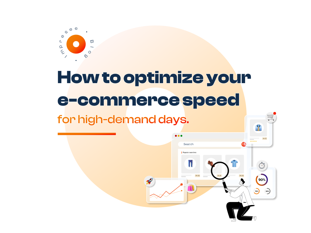 How to optimize your e-commerce speed for high-demand days