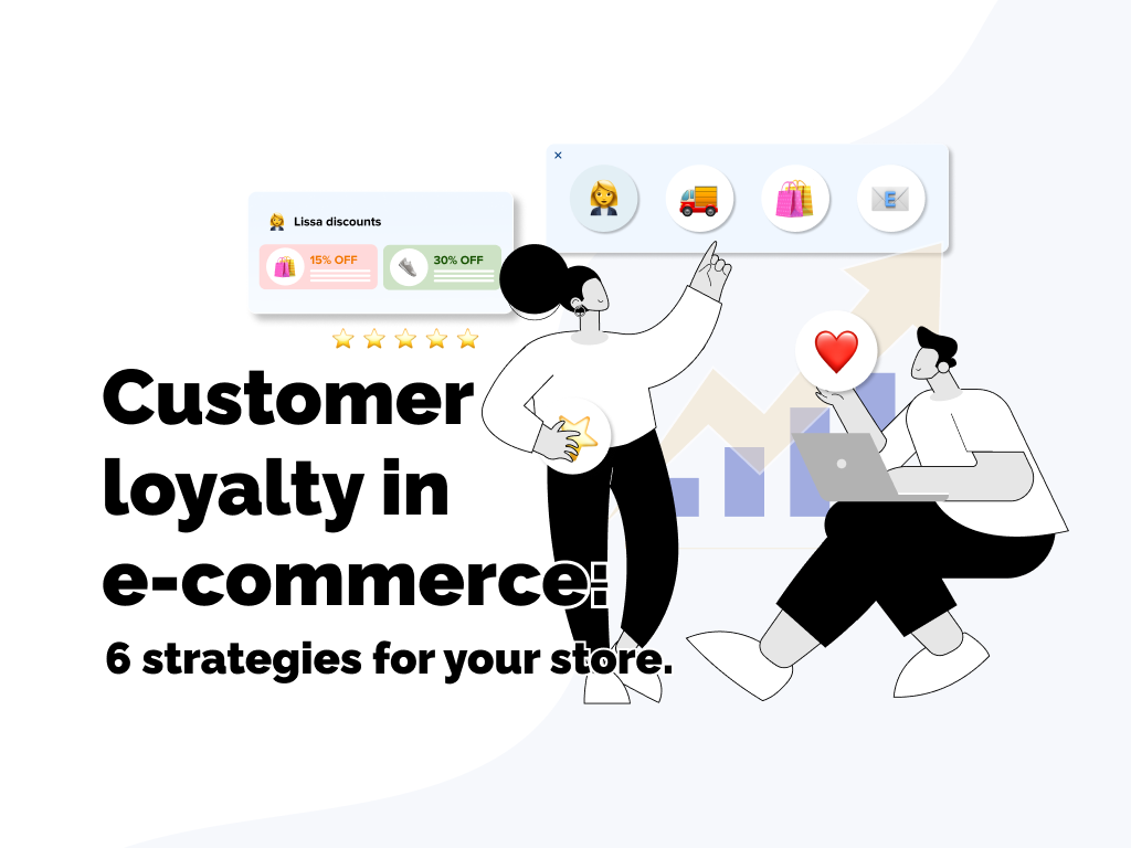 Customer loyalty in e-commerce
