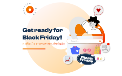 Get ready for Black Friday! 7 effective e-commerce strategies