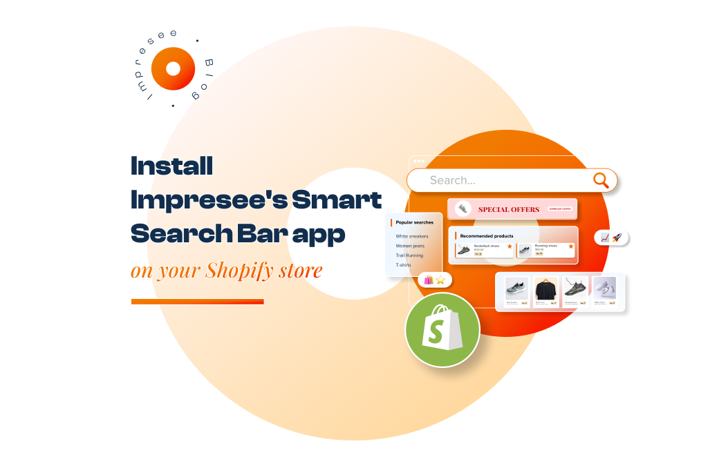 Install Impresee’s Smart Search Bar app on your Shopify store